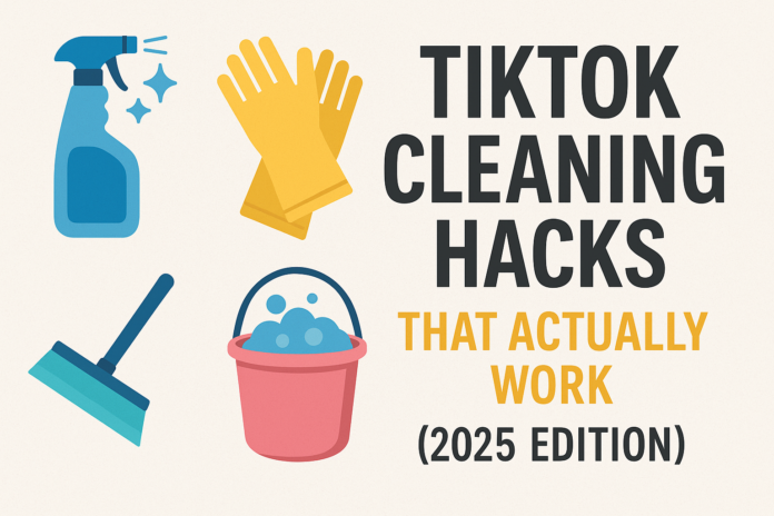 TikTok Cleaning Hacks