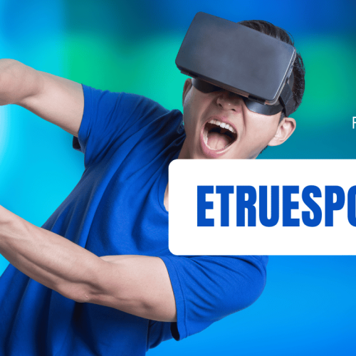 eTrueSports: The Next Evolution in Competitive Gaming